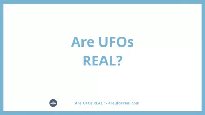 Are UFOs real? : Are UFOs real?